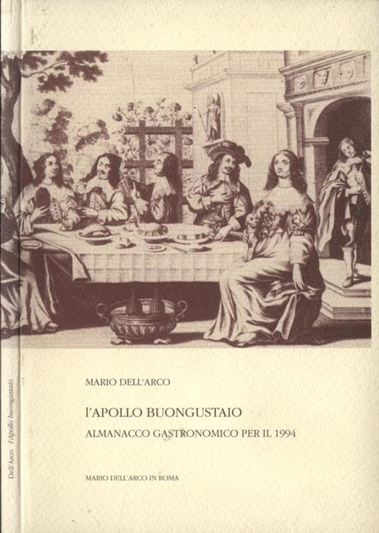 L' Apollo buongustaio 1994. Almanacco gastronomico per il 1994 - Mario Dell'Arco - copertina