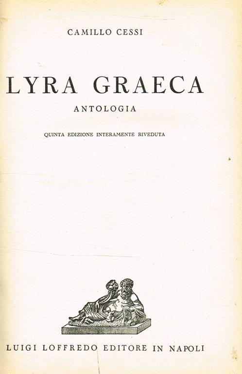 Lyra Graeca. Antologia - Camillo Cessi - copertina