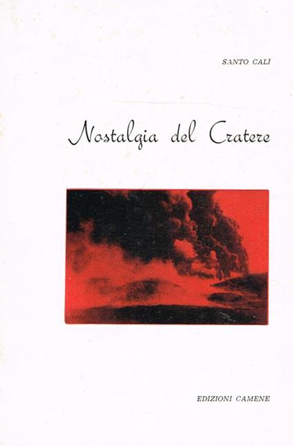 Nostalgia Del Cratere - Santo Calì - copertina