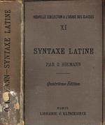 Syntaxe Latine D'Apres Les Principes De La Grammaire Historique