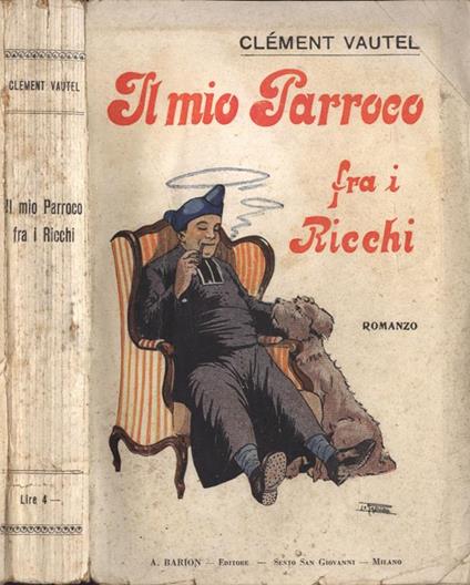 Il mio Parroco fra i ricchi - Clèment Vautel - copertina