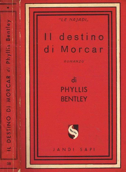 Il Destino Di Morcar - Phyllis Bentley - copertina