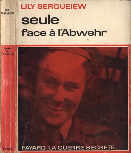 Seule face à l' Abwehr - Lily Sergueiew - copertina