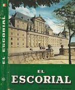 El Escorial. Il Monastero e le Casetta del Principe e dell' Infante