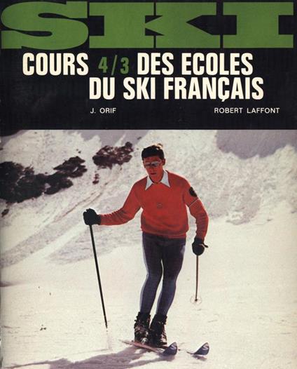 Ski Tome II. Cours des ecoles du ski francais - copertina