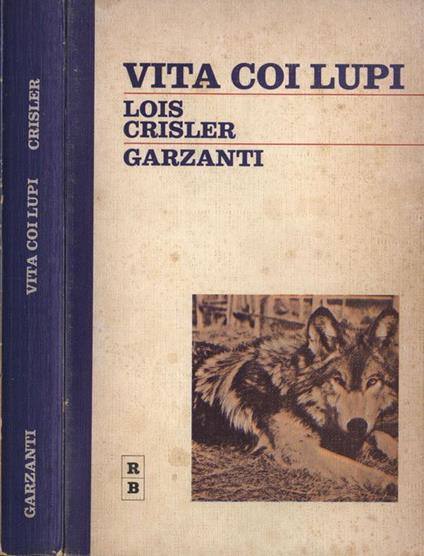 Vita coi lupi - Lois Crisler - copertina