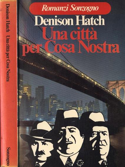 Una città per Cosa Nostra - Denison Hatch - copertina