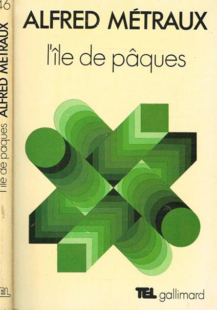 L' Ile De Paques - Alfred Métraux - copertina
