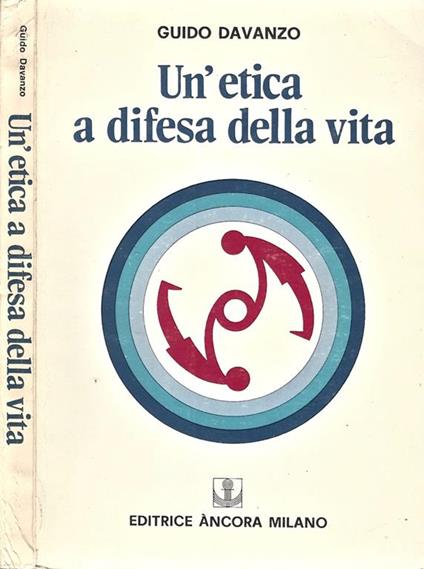 Un etica a difesa della vita - copertina