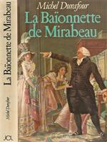 La Baionnette de Mirabeau