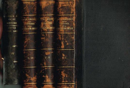 Histoire De La Litterature Grecque Vol.I Ii Iii Iv. I-Homere, La Poesie Cyclique, Hesiode. Ii-Lyrisme, Premiers Prosateurs, Herodote. Iii-Periode Attique, Tragedie, Comedie, Genres Secondaires. Iv-Periode Attique- Eloquence, Histoire, Philosophie - copertina