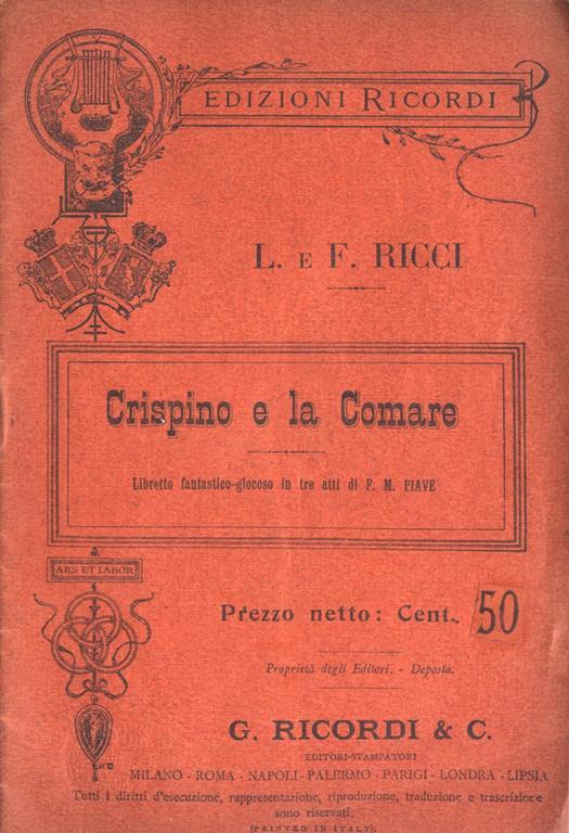 Crispino e la Comare. Libretto fantastico. giocoso in tre atti di F. M. Piave - copertina