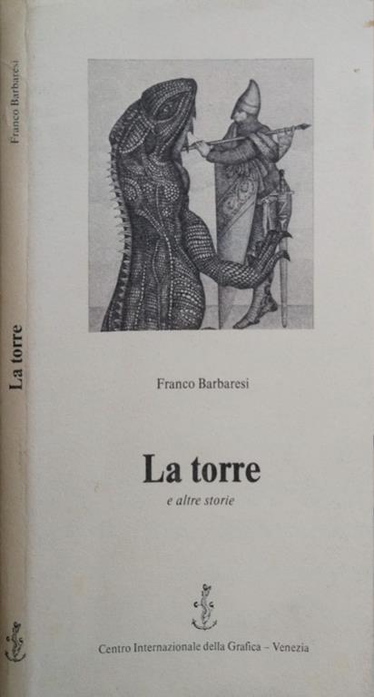 La Torre. E Altre Storie - Franco Barbaresi - copertina
