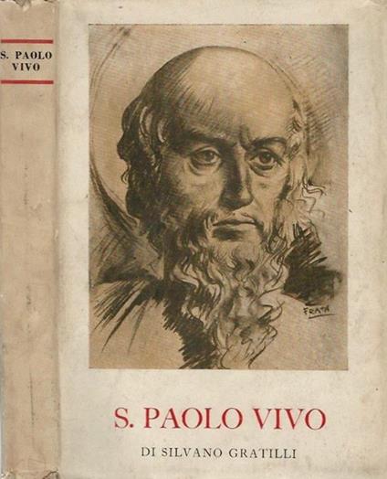 S. Paolo Vivo - Silvano Gratilli - copertina