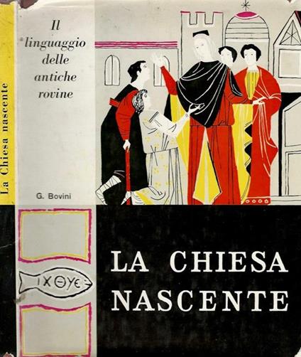 La Chiesa nascente - Giuseppe Bovini - copertina