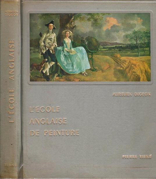 L' école anglaise de peinture. Précèdé De La Manière Anglaise En Peinture Per Henri Lemaitre - Aurelien Digeon - copertina