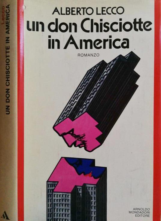 Un Don Chisciotte In America - Alberto Lecco - copertina