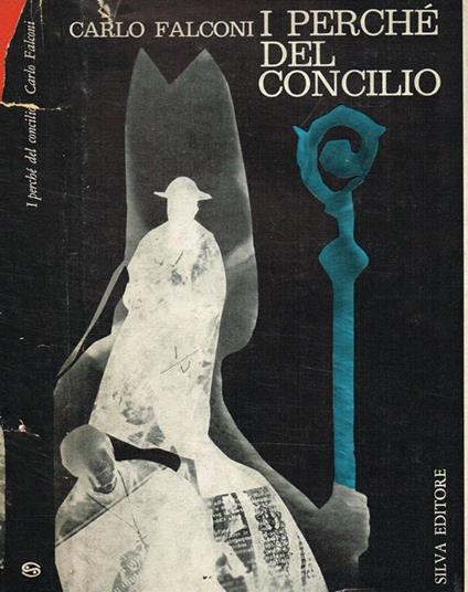 I Perche'Del Concilio - Carlo Falconi - copertina