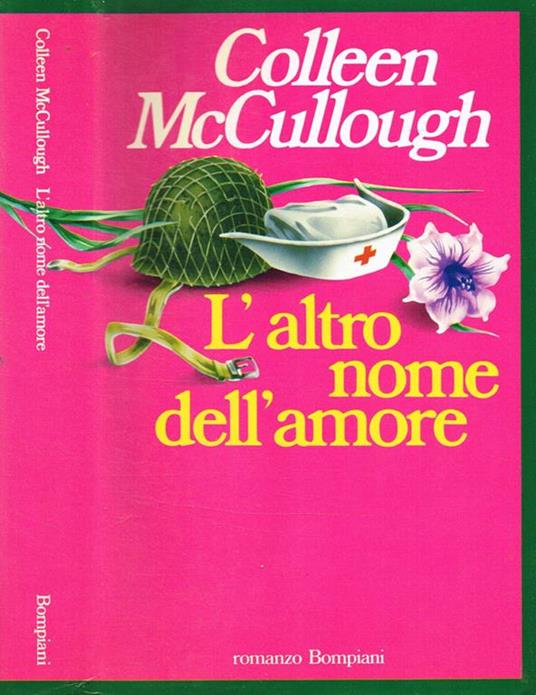 L' altro nome dell'amore - Colleen McCullough - copertina