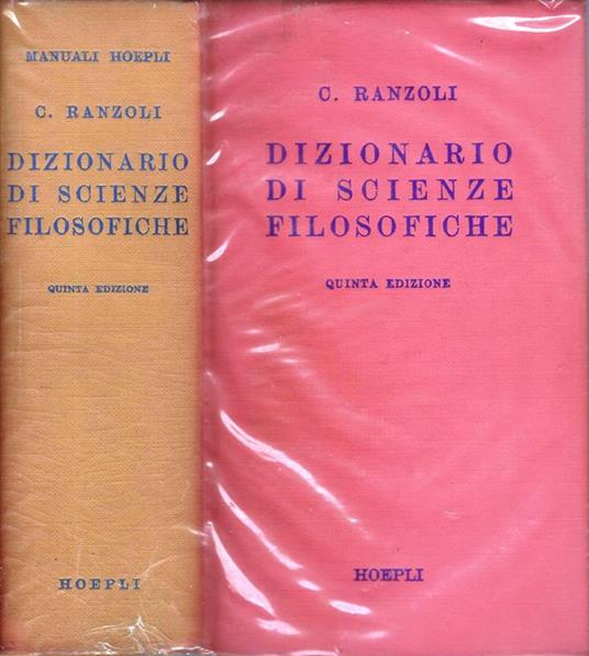 Dizionario di Scienze Filosofiche. Con Indice Degli Autori Citati - Cesare Ranzoli - copertina