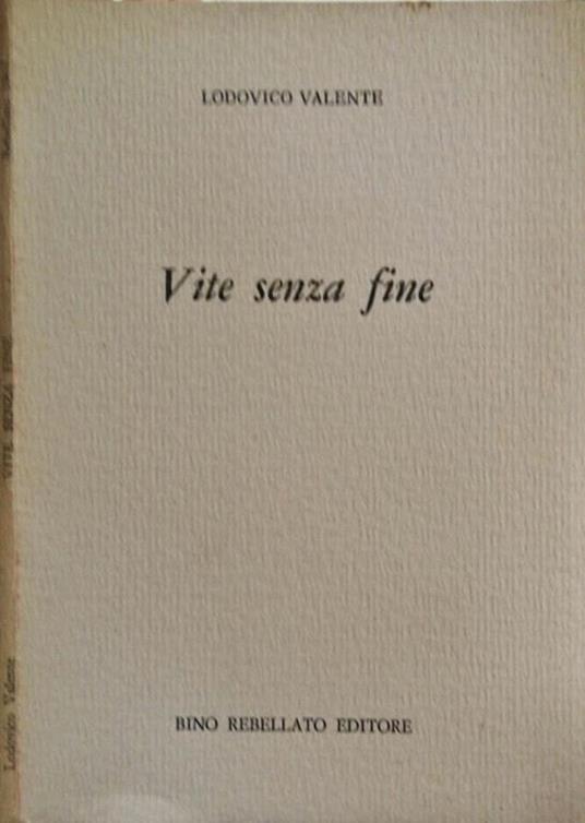 Vite Senza Fine - Lodovico Valente - copertina