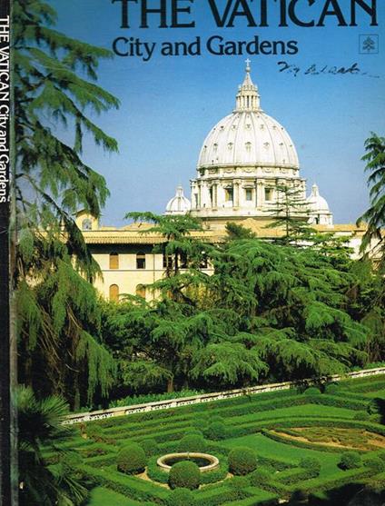 The Vatican. City And Gardens - Carlo Pietrangeli,Fabrizio Mancinelli - copertina