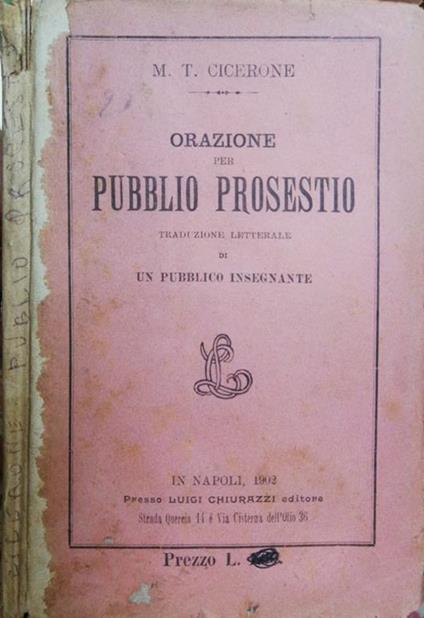 Orazione Per Pubblio Prosestio - M. Tullio Cicerone - copertina