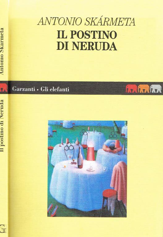 Il Postino Di Neruda - Antonio Skarmeta - copertina