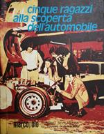 Cinque Ragazzi Alla Scoperta Dell'Automobile