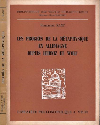 Les progrès de la métaphysique en Allemagne depuis le temps de Leibniz et de Wolf (1793) - Immanuel Kant - copertina