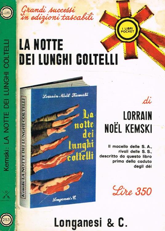 La Notte Dei Lunghi Coltelli - Lorrain Noel Kemski - Libro Usato -  Longanesi - I Libri Pocket | IBS