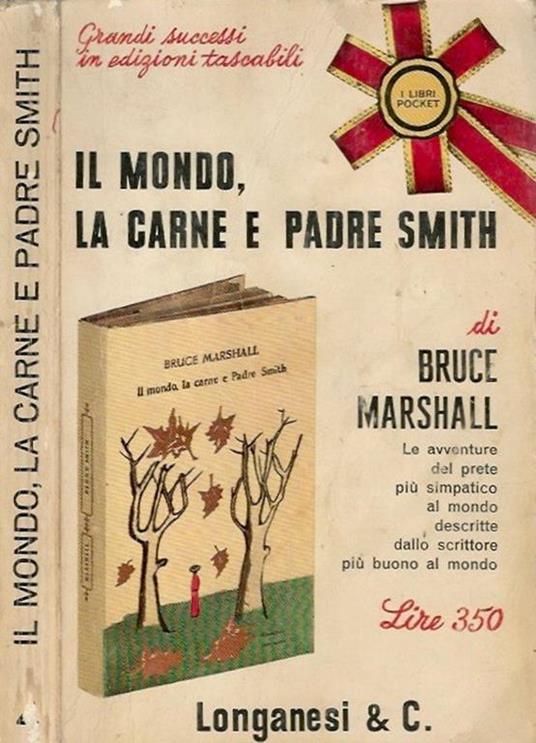 Il Mondo, la Carne e Padre Smith - Bruce Marshall - copertina