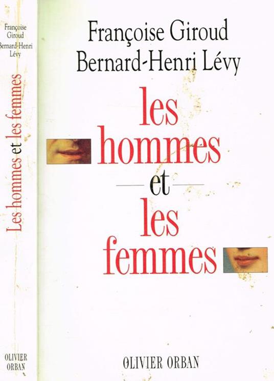 Les Hommes Et Les Femmes - Françoise Giroud,Bernard-Henri Lévy - copertina