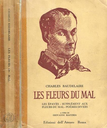 Les Fleurs Du Mal. Les Epavessupplement Aux Fleurs Du Malpoemes Divers - Charles Baudelaire - copertina