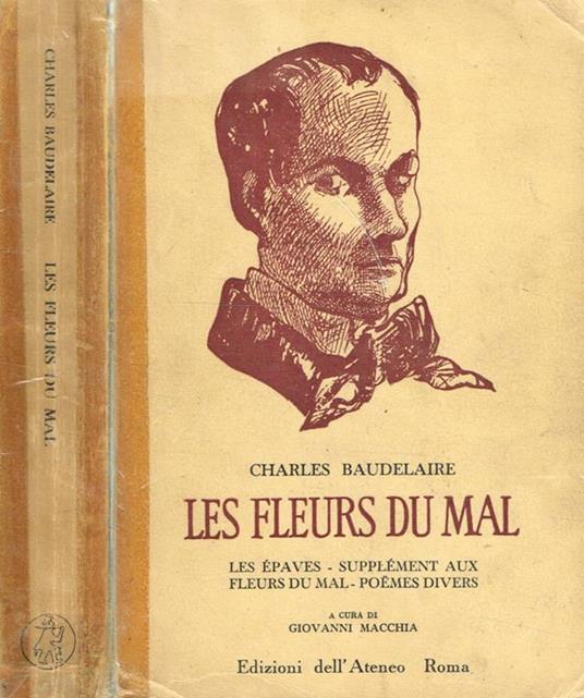 Les Fleurs Du Mal. Les Epavessupplement Aux Fleurs Du Malpoemes Divers - Charles Baudelaire - copertina