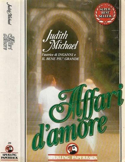 Affari d'amore - Judith Michael - copertina