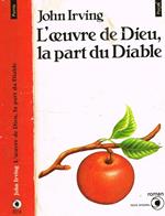 L' Oeuvre De Dieu, La Part Du Diable