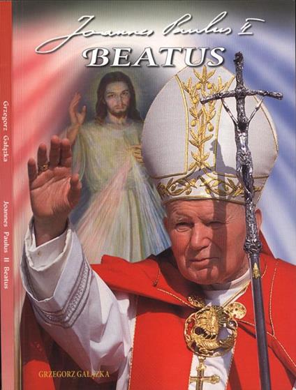 Joannes Paulus II Beatus - Grzegorz Galazka - copertina