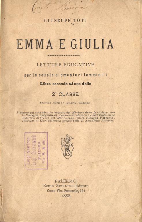 Emma e Giulia. Letture Educative Per Le Scuole Elementari Femminili Seconda Classe - Giuseppe Toti - copertina