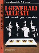 I Generali Alleati della Seconda Guerra Mondiale
