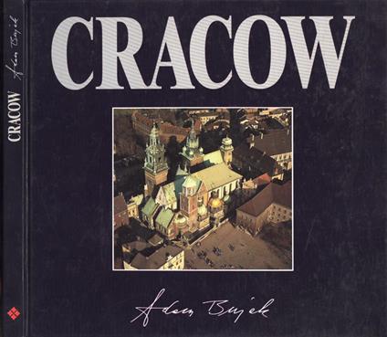 Cracow. From The Air - Adam Bujak - copertina