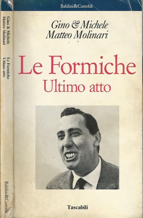 Le formiche. Ultimo atto - Gino & Michele - copertina