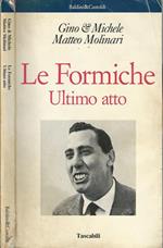 Le formiche. Ultimo atto