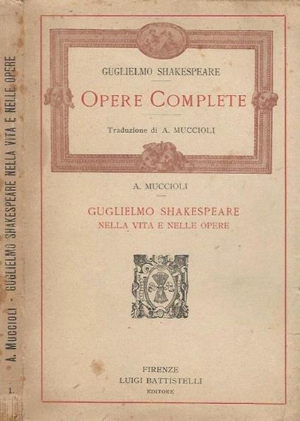 Guglielmo Shakespeare nella vita e nelle opere - A. Muccioli - copertina