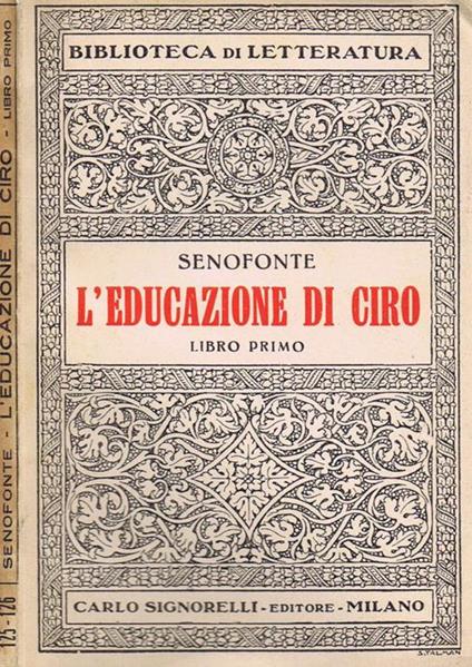 L' Educazione di Ciro (Libro Primo) - Senofonte - copertina