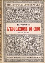 L' Educazione di Ciro (Libro Primo)