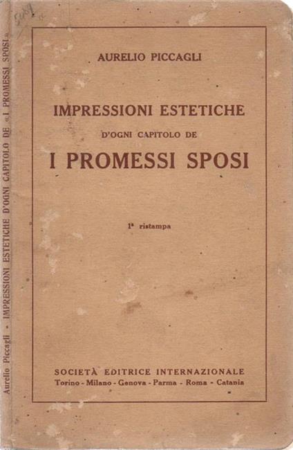 Impressioni estetiche d'ogni capitolo de I promessi sposi - Aurelio Piccagli - copertina