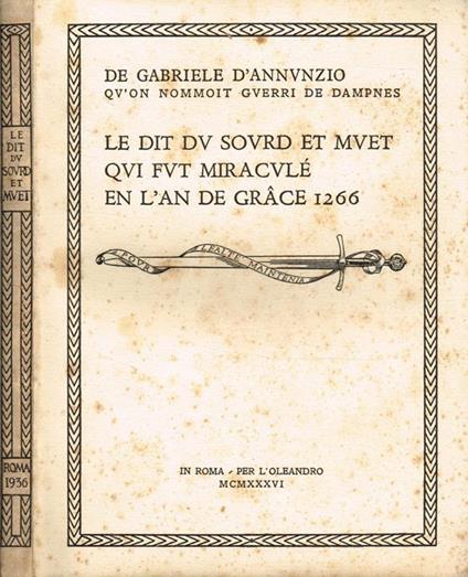 Le dit du sourd et muet qui fut miraculé en l'an de grace 1266 - Gabriele D'Annunzio - copertina