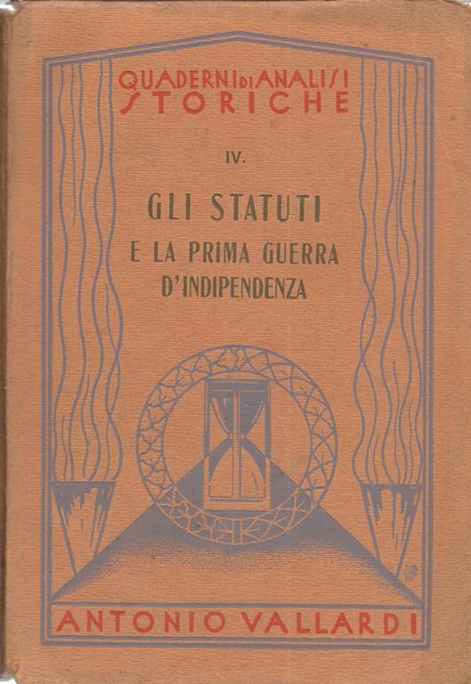 Gli Statuti e la prima guerra d’indipendenza - Andrea Gustarelli - copertina