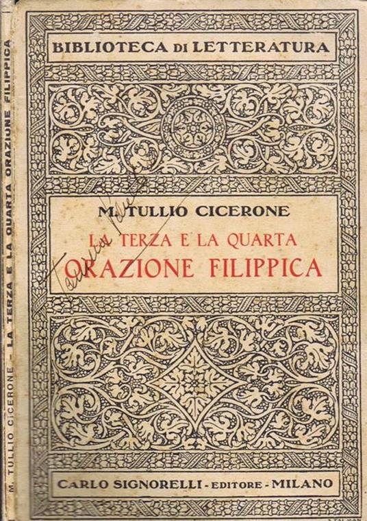 La Terza e la Quarta Orazione Filippica - M. Tullio Cicerone - copertina